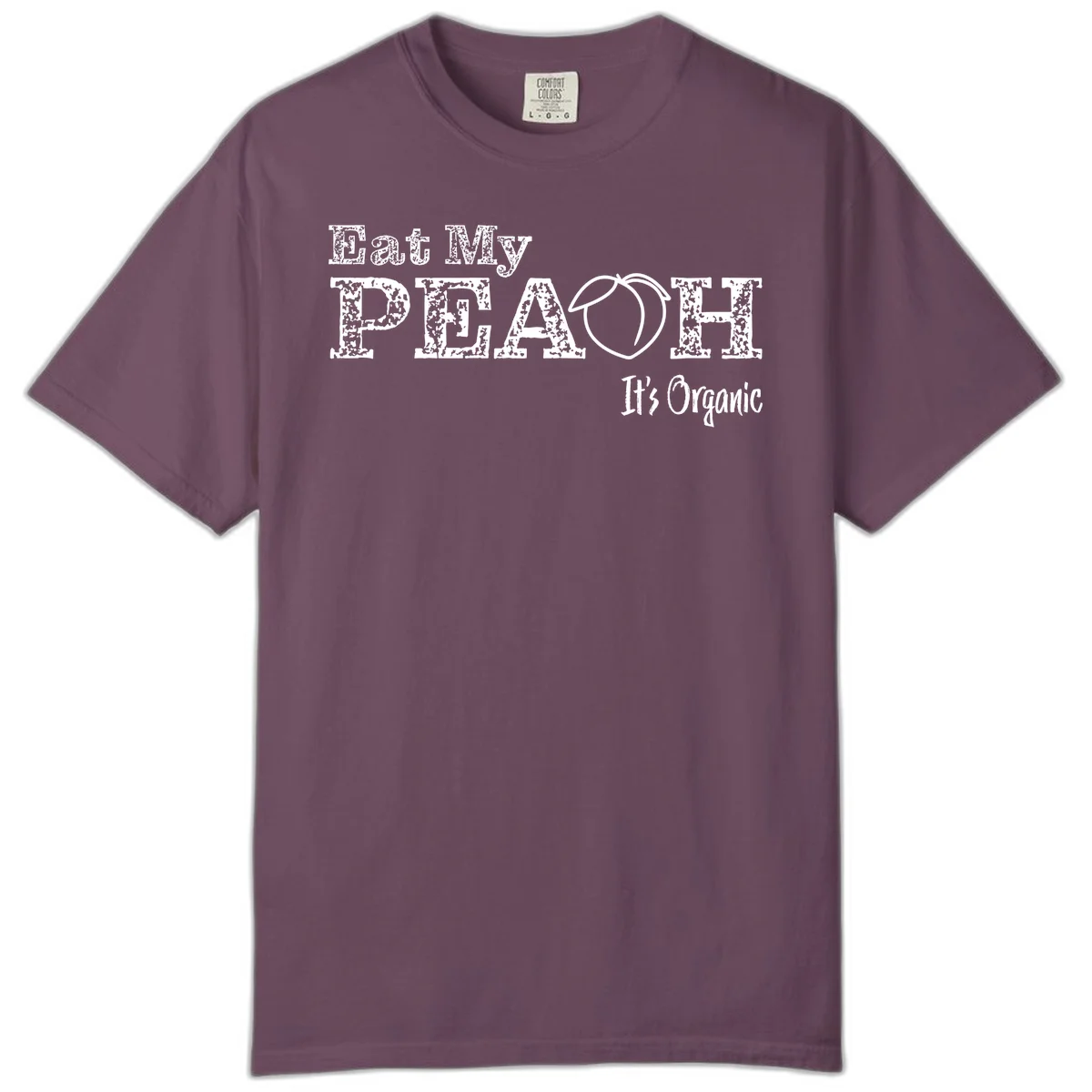 Distressed white text reading 'Eat My Peach It's Organic' with a peach illustration on gray background in Berry