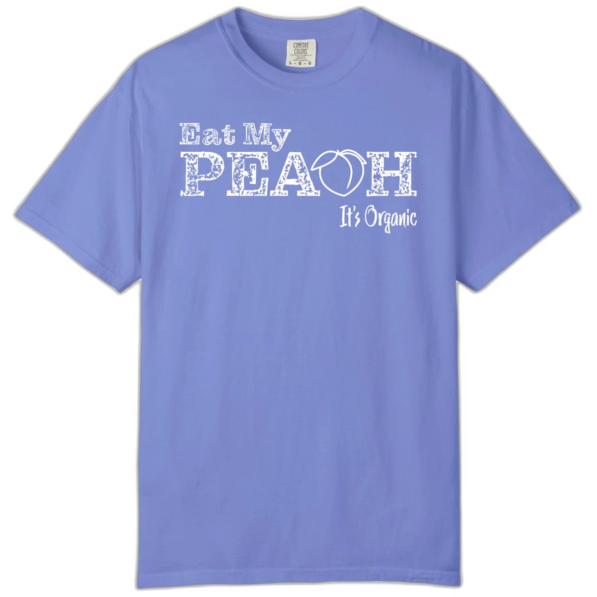 Distressed white text reading 'Eat My Peach It's Organic' with a peach illustration on gray background in Flo Blue