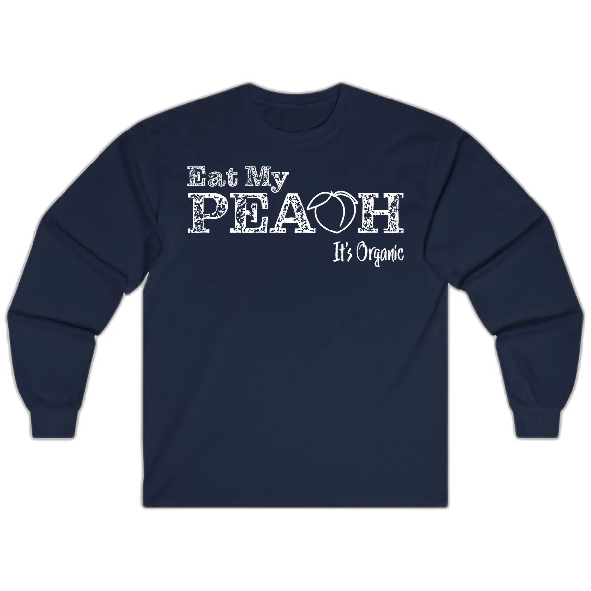 Distressed white text reading 'Eat My Peach It's Organic' with a peach illustration on gray background in Navy
