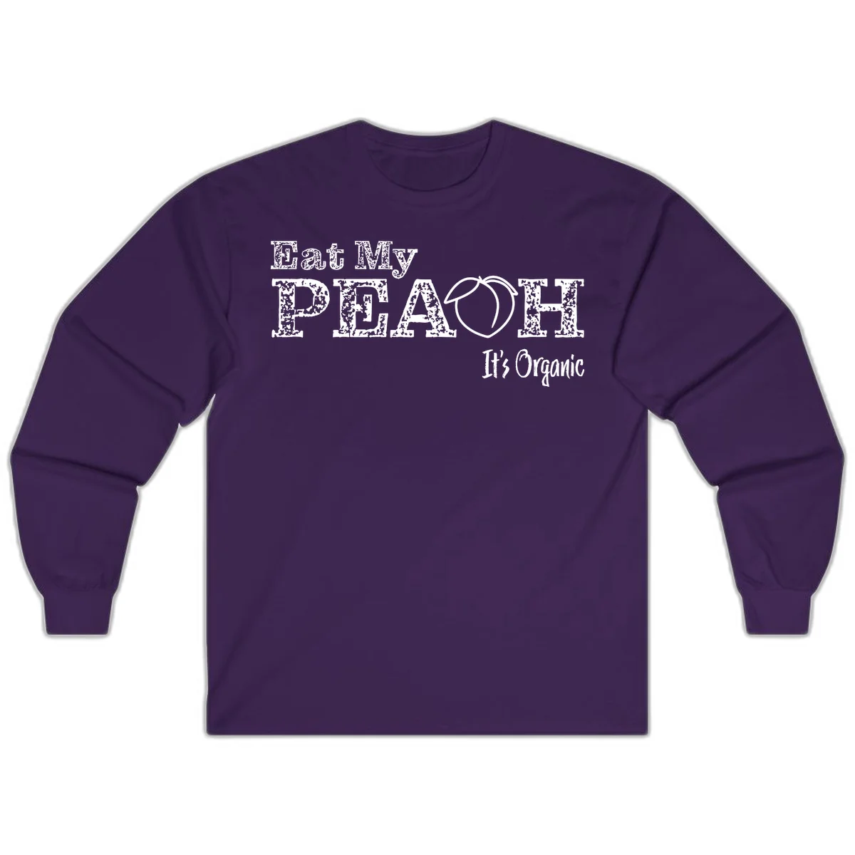 Distressed white text reading 'Eat My Peach It's Organic' with a peach illustration on gray background in Purple