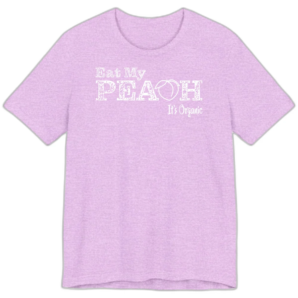 Distressed white text reading 'Eat My Peach It's Organic' with a peach illustration on gray background in Heather Prism Lilac