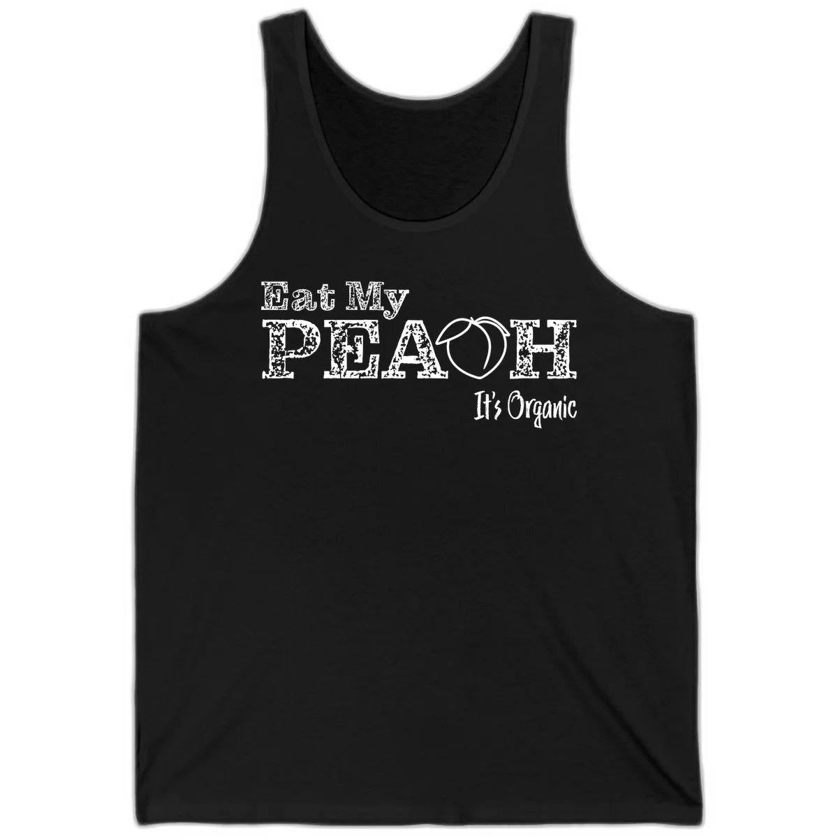 Distressed white text reading 'Eat My Peach It's Organic' with a peach illustration on gray background in Black