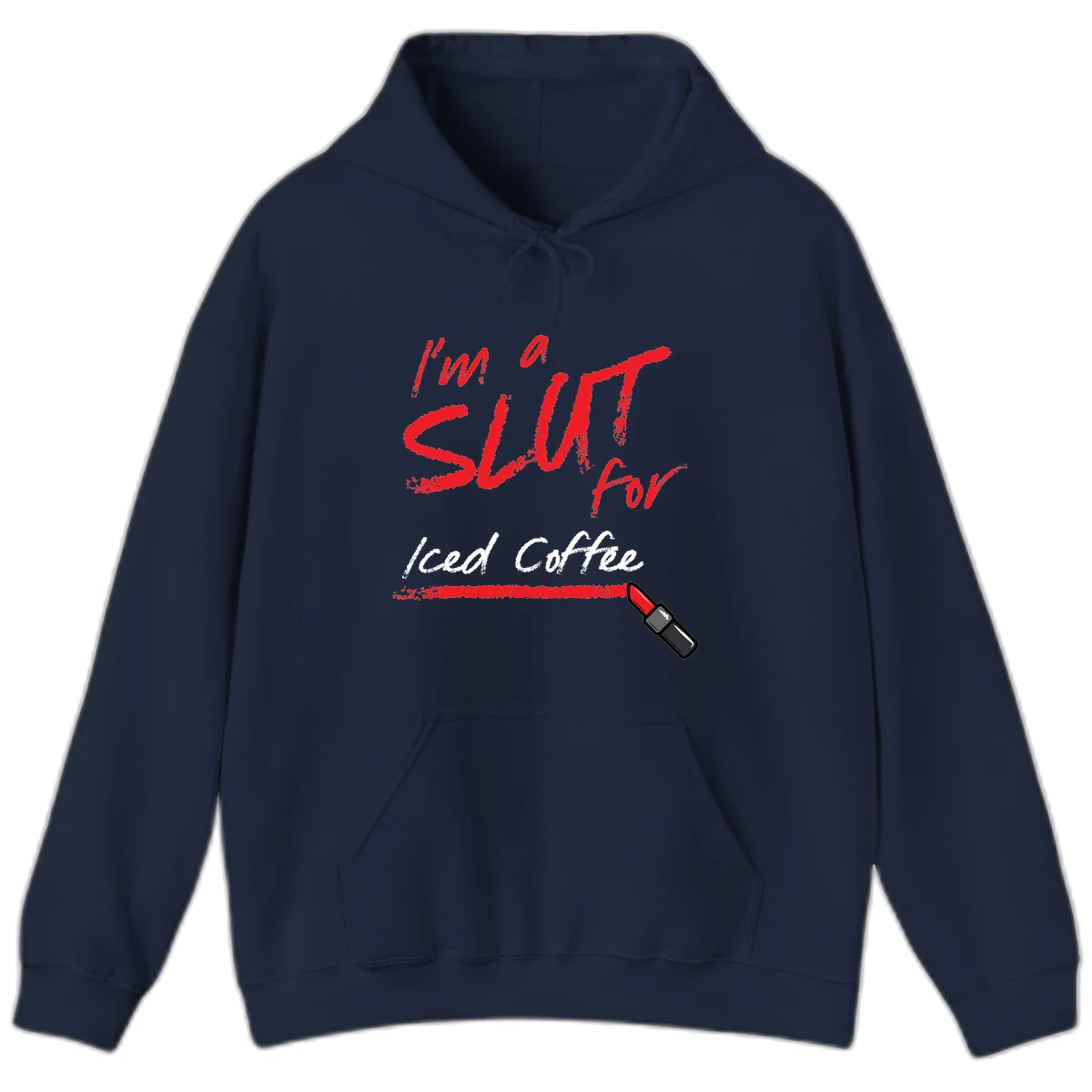 Red handwritten text reading 'I'm a slut for iced coffee' with red lipstick illustration on gray background in Navy
