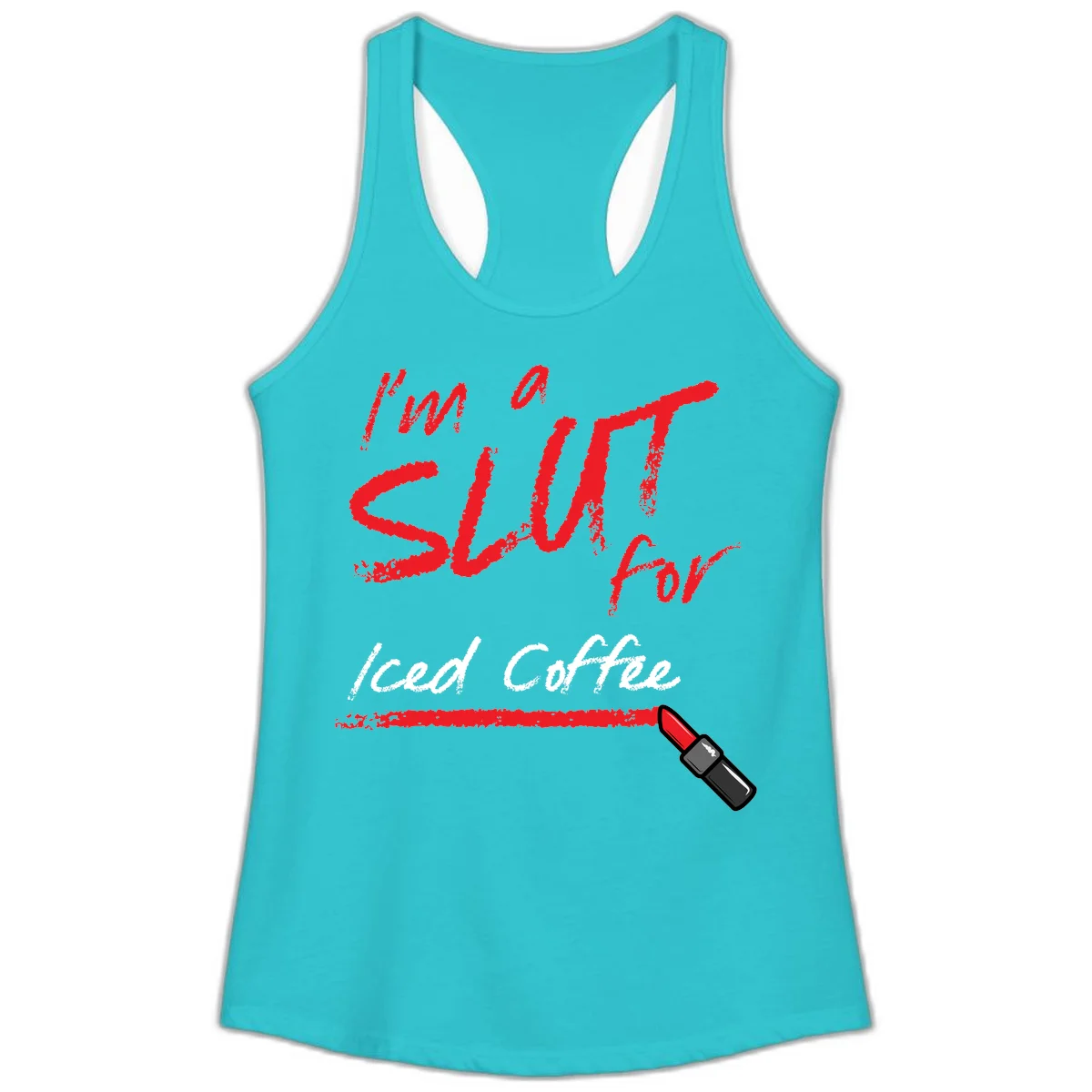 Red handwritten text reading 'I'm a slut for iced coffee' with red lipstick illustration on gray background in Solid Tahiti Blue