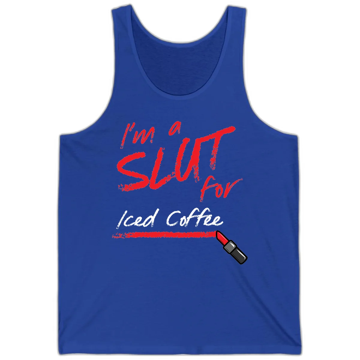 Red handwritten text reading 'I'm a slut for iced coffee' with red lipstick illustration on gray background in True Royal