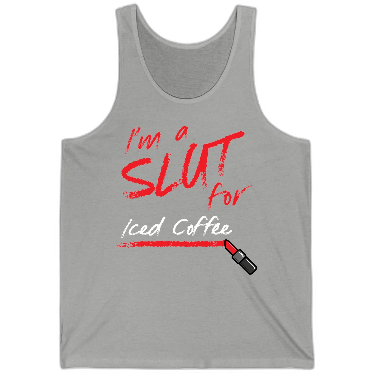 Red handwritten text reading 'I'm a slut for iced coffee' with red lipstick illustration on gray background in Athletic Heather