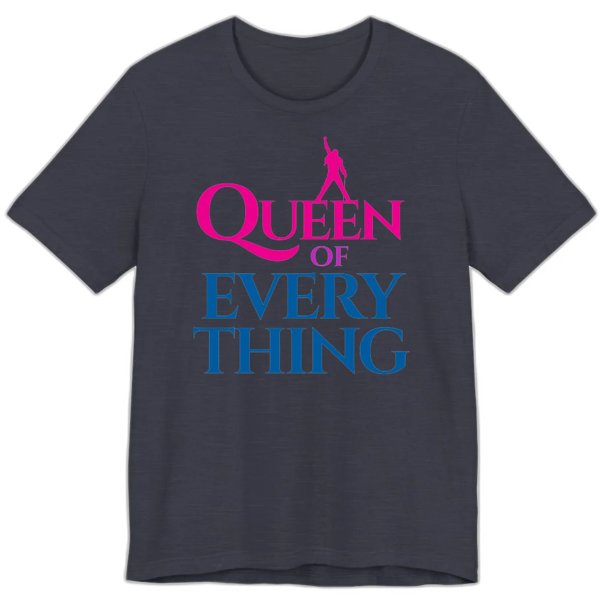 Magenta silhouette of confident figure with raised fist above bold 'Queen Of Every Thing' text in blue and pink in Heather Midnight Navy