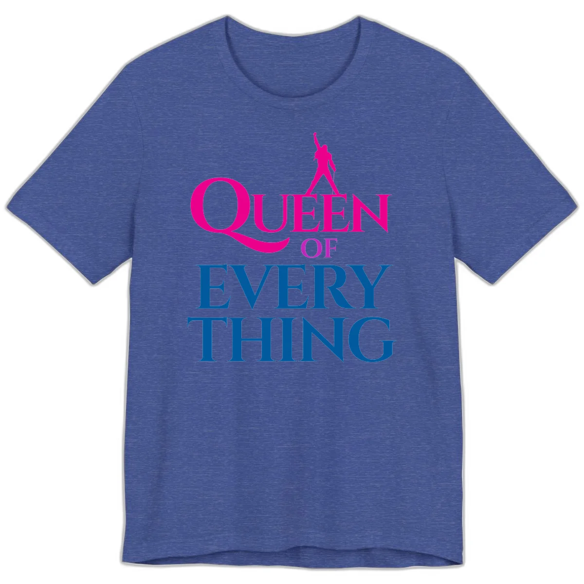 Magenta silhouette of confident figure with raised fist above bold 'Queen Of Every Thing' text in blue and pink in Heather True Royal