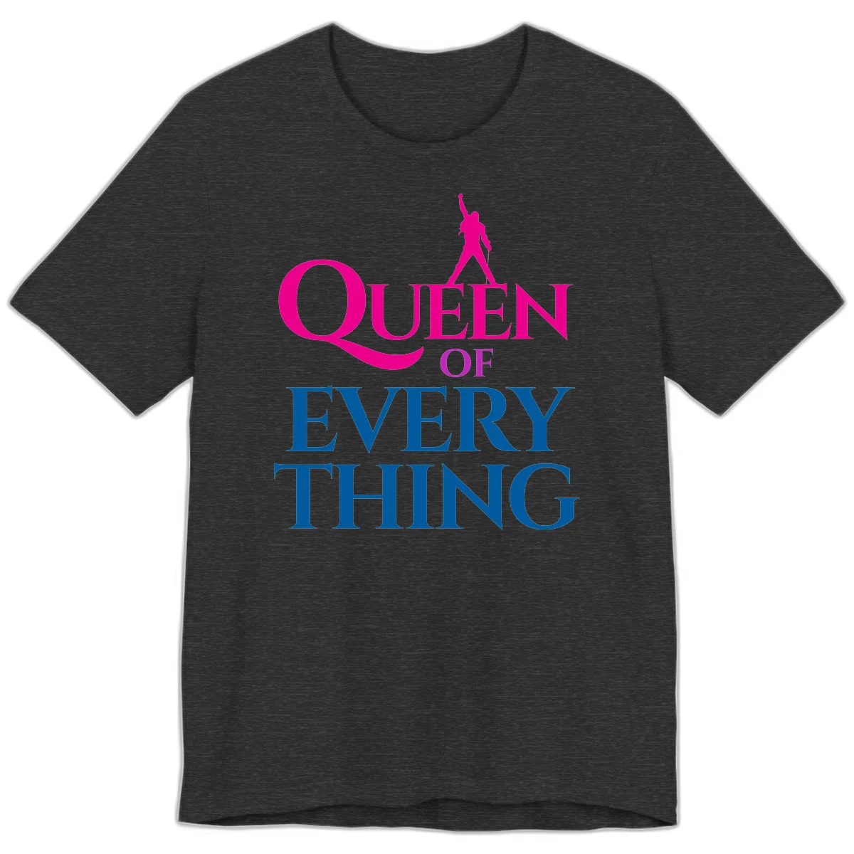 Magenta silhouette of confident figure with raised fist above bold 'Queen Of Every Thing' text in blue and pink in Dark Grey Heather