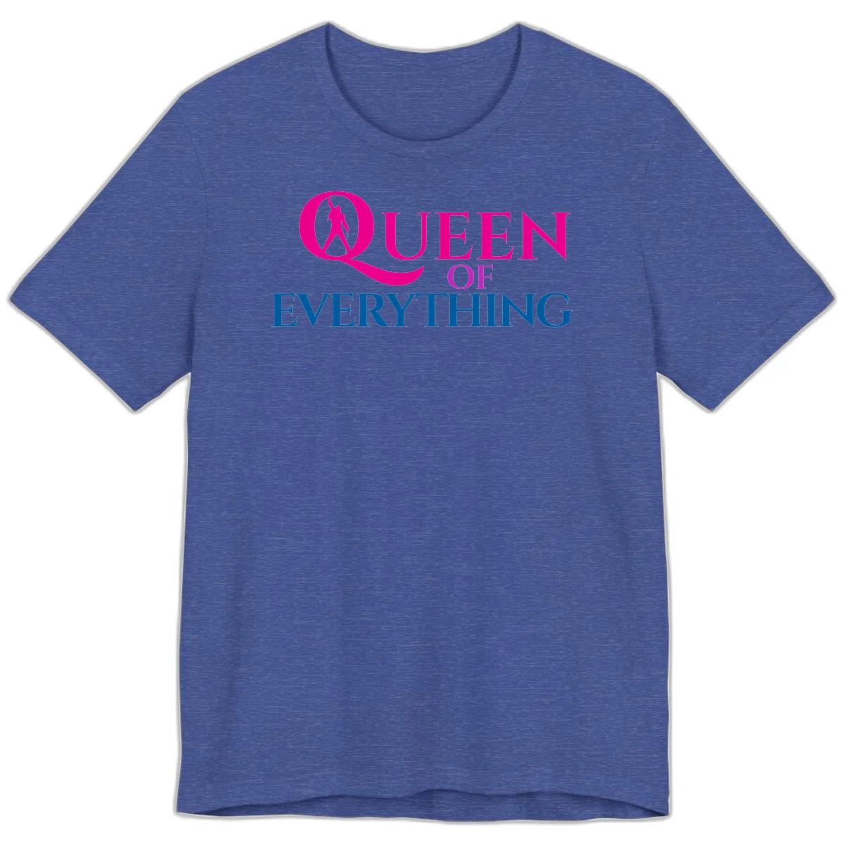 Queen of Everything design: magenta silhouette of crowned woman in oversized Q with pink and blue bold text on gray background in Heather True Royal