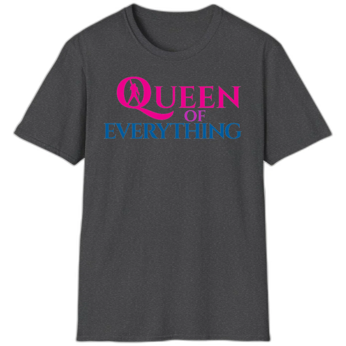 Queen of Everything design: magenta silhouette of crowned woman in oversized Q with pink and blue bold text on gray background in Dark Heather