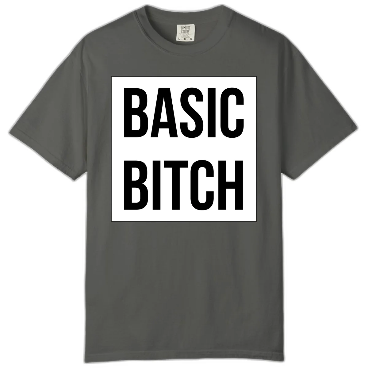 Black and white basic bitch attitude graphic with bold sans-serif text in rectangular border frame in Pepper