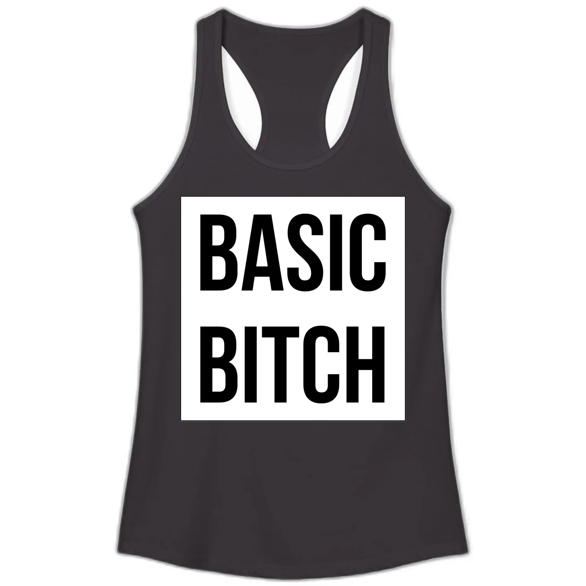 Black and white basic bitch attitude graphic with bold sans-serif text in rectangular border frame in Black