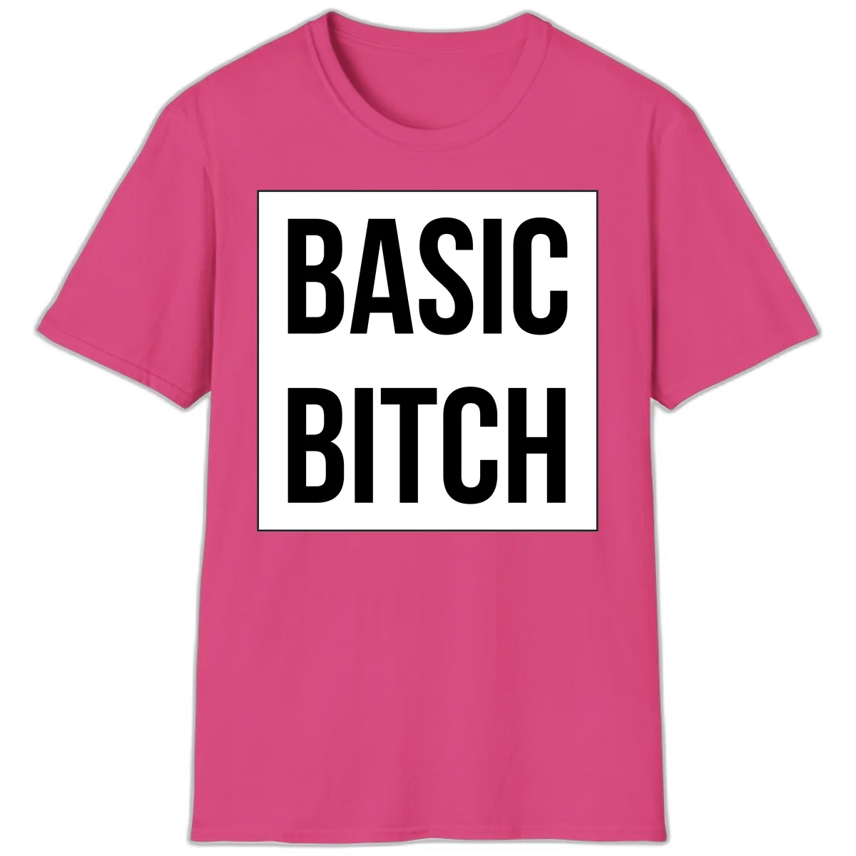 Black and white basic bitch attitude graphic with bold sans-serif text in rectangular border frame in Heliconia