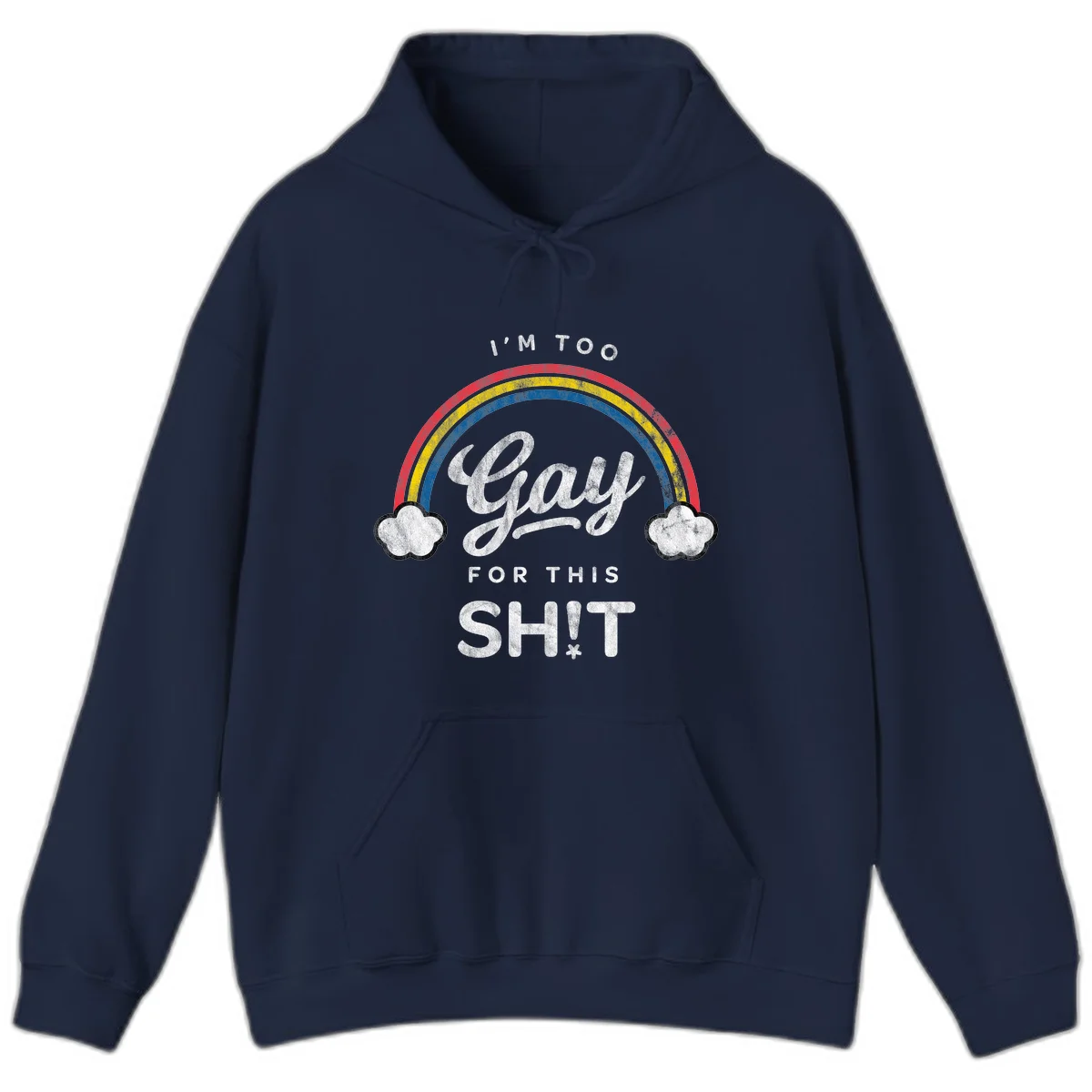 Retro rainbow with clouds and text reading 'I'm Too Gay For This' - vintage-style pride design in Navy