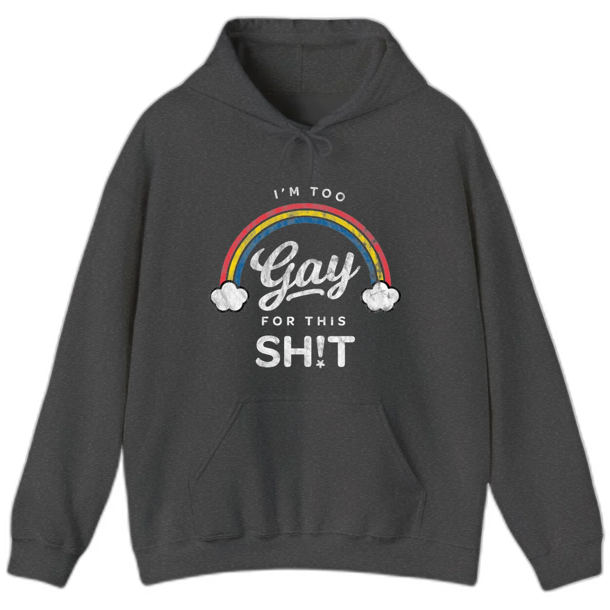 Retro rainbow with clouds and text reading 'I'm Too Gay For This' - vintage-style pride design in Dark Heather