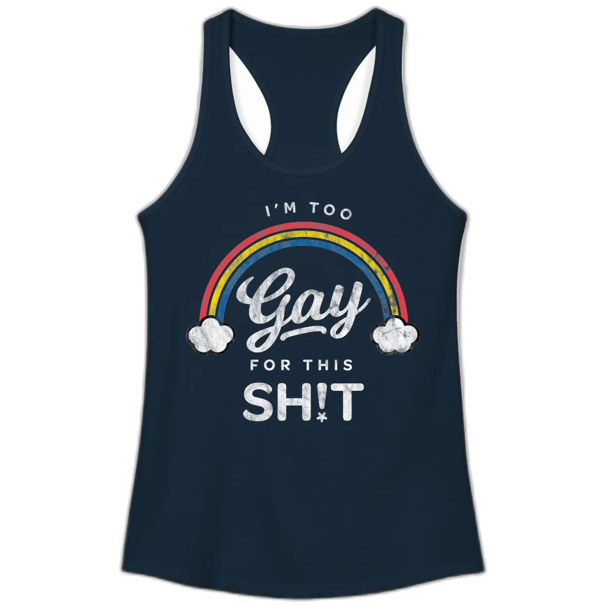 Retro rainbow with clouds and text reading 'I'm Too Gay For This' - vintage-style pride design in Solid Midnight Navy