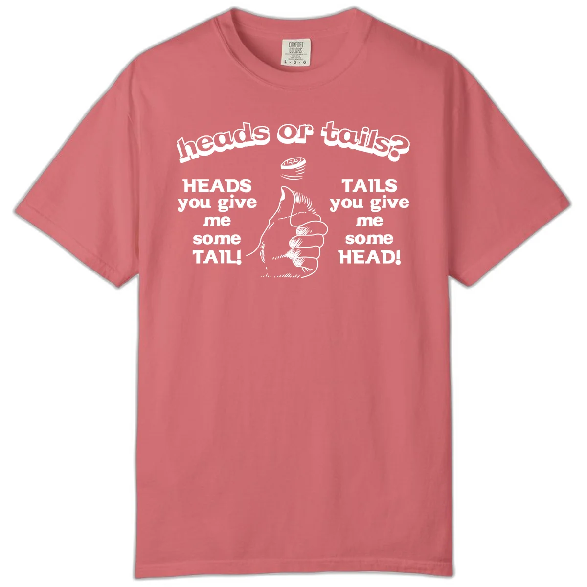 Heads or tails coin flip design with thumbs up hand and spinning coin with cheeky text humor in Watermelon
