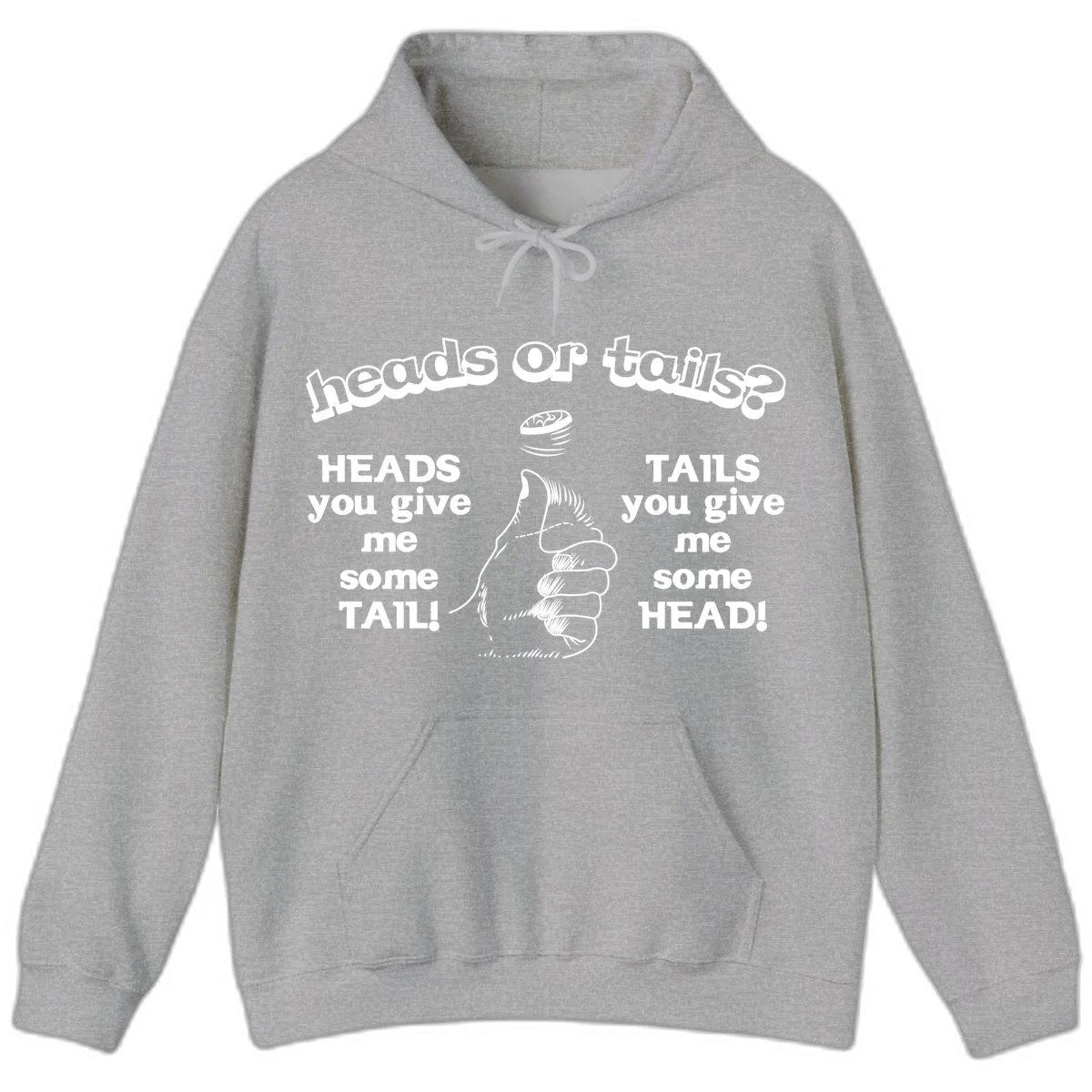 Heads or tails coin flip design with thumbs up hand and spinning coin with cheeky text humor in Sport Grey