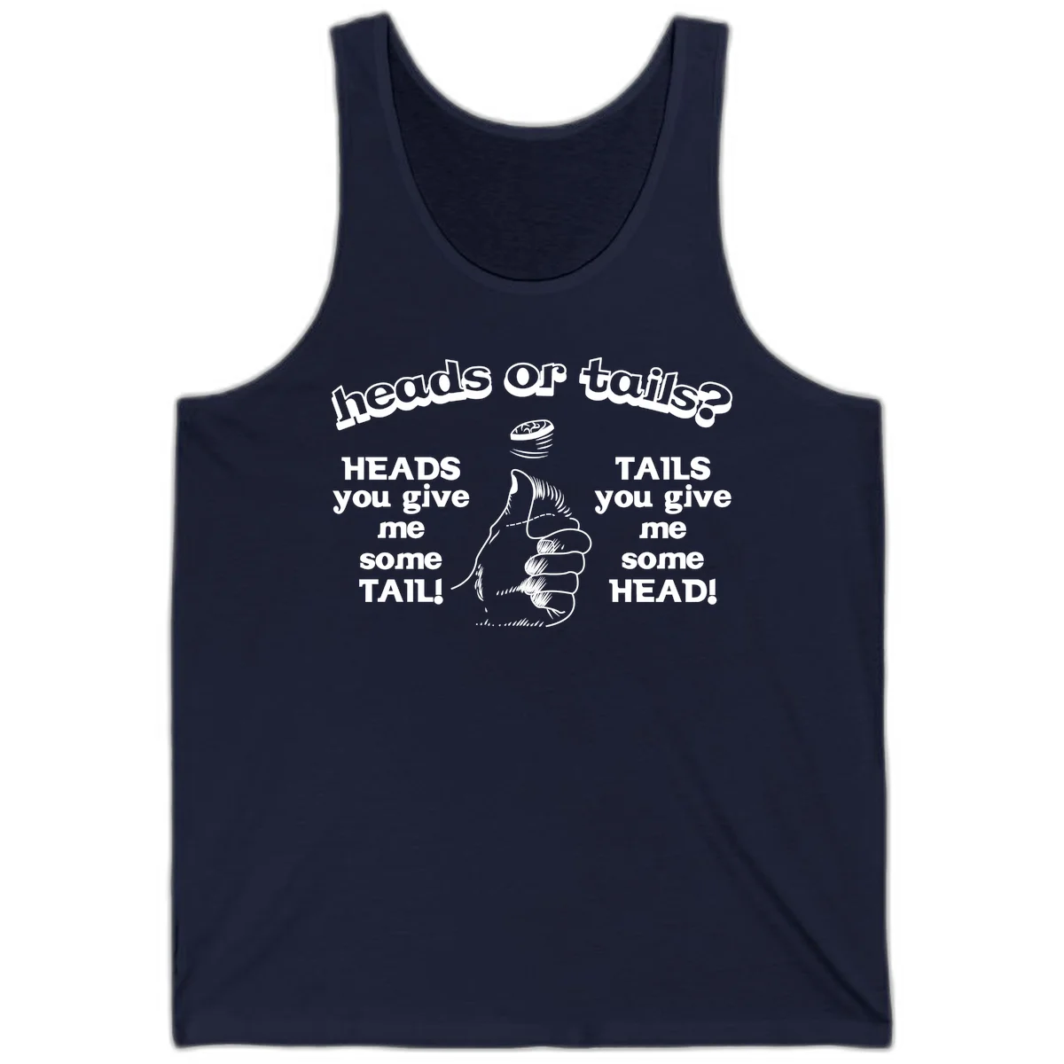 Heads or tails coin flip design with thumbs up hand and spinning coin with cheeky text humor in Navy