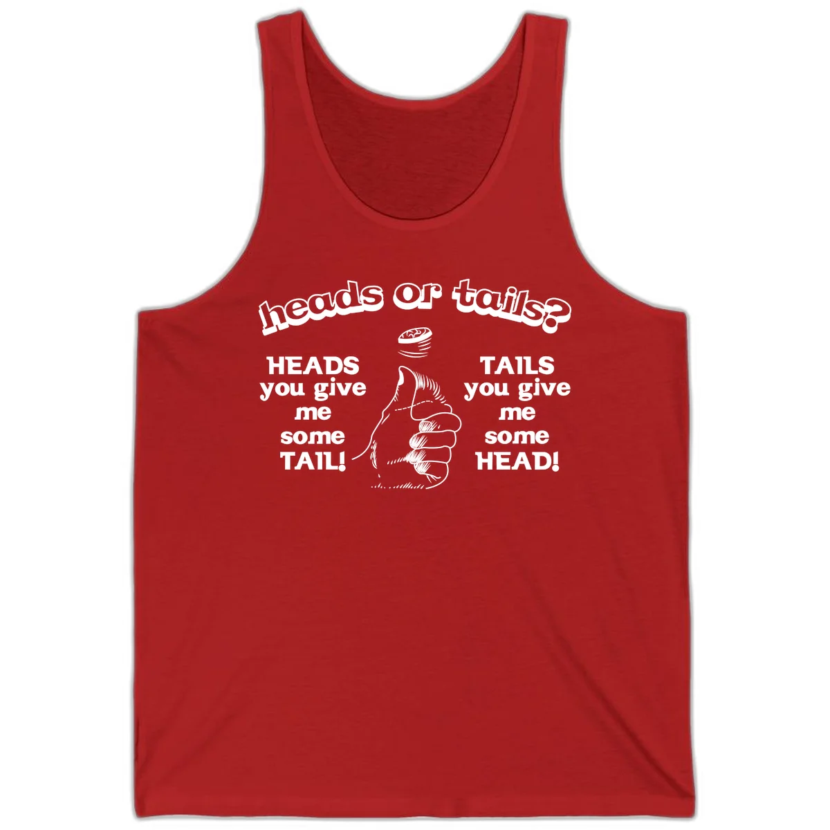 Heads or tails coin flip design with thumbs up hand and spinning coin with cheeky text humor in Red