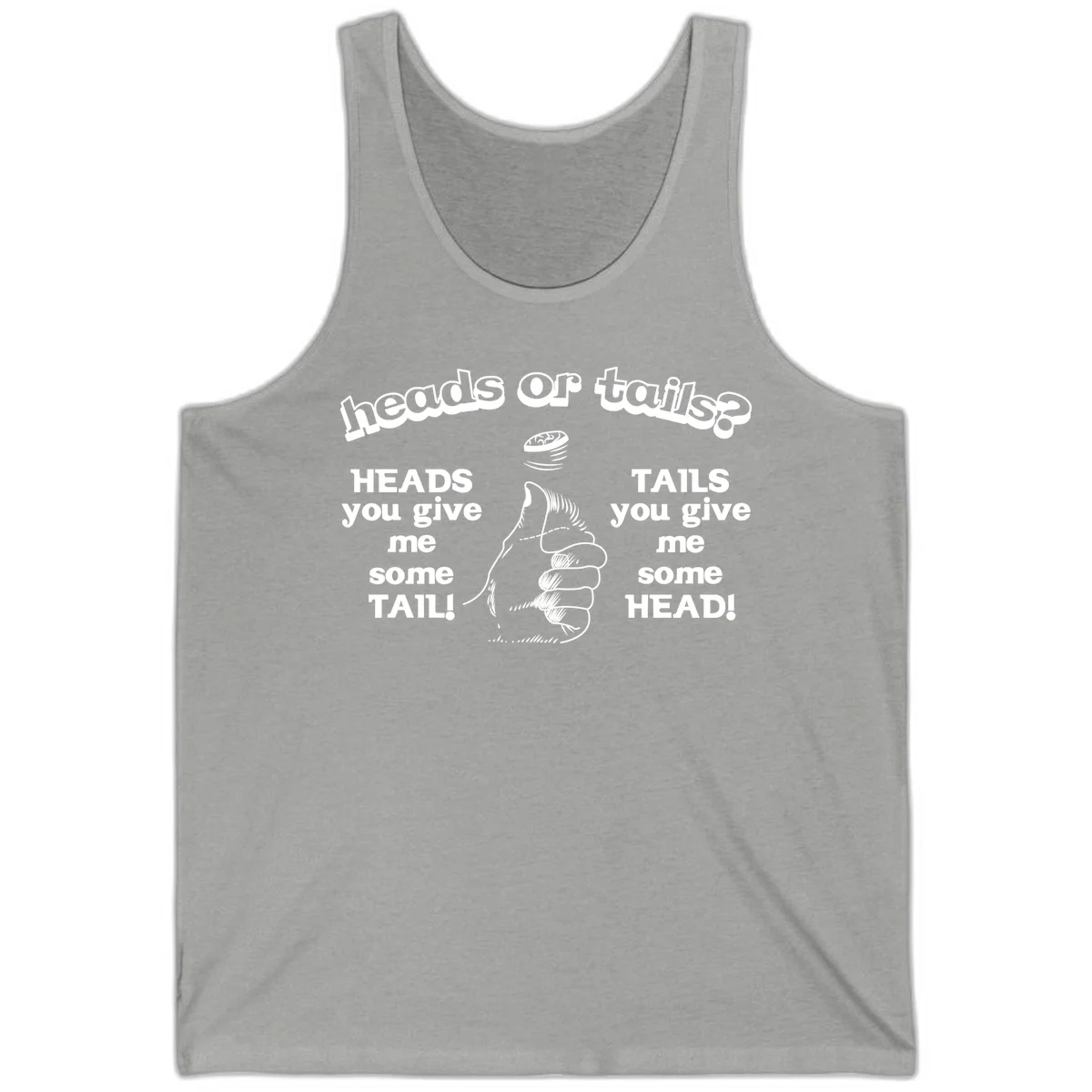 Heads or tails coin flip design with thumbs up hand and spinning coin with cheeky text humor in Athletic Heather