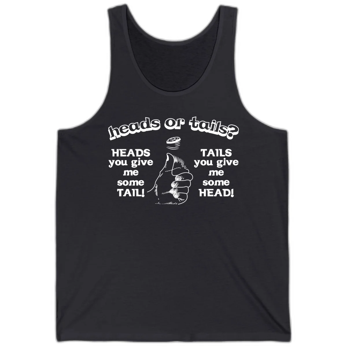Heads or tails coin flip design with thumbs up hand and spinning coin with cheeky text humor in Dark Grey
