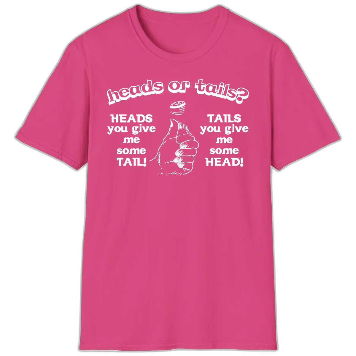 Heads or tails coin flip design with thumbs up hand and spinning coin with cheeky text humor in Heliconia