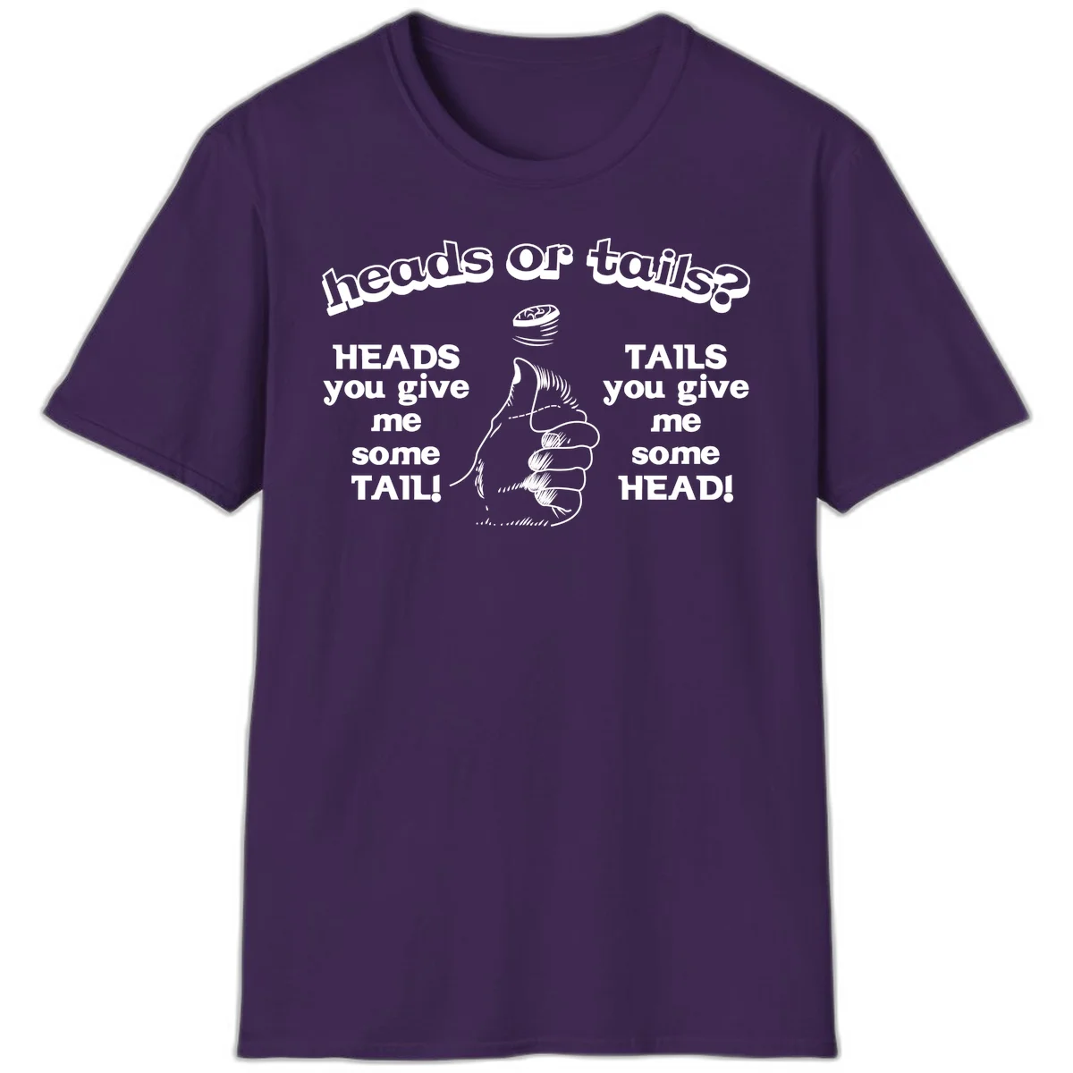 Heads or tails coin flip design with thumbs up hand and spinning coin with cheeky text humor in Purple