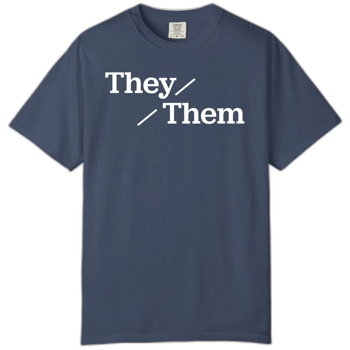 Minimalist design with white text reading 'They / Them' on gray background, celebrating gender-inclusive pronouns in Midnight