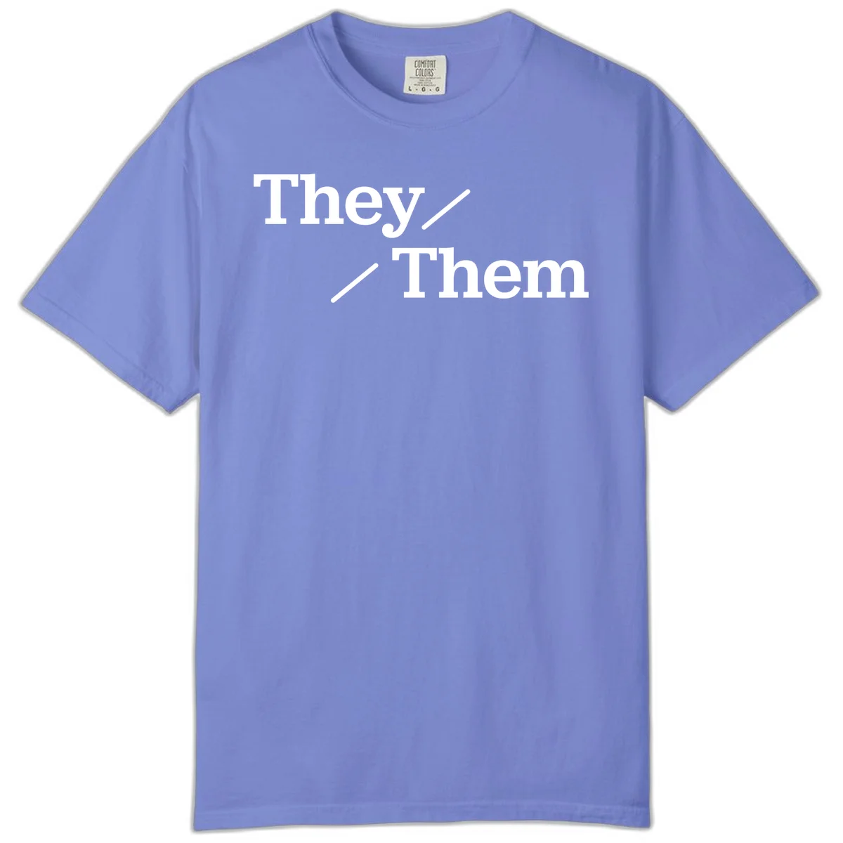 Minimalist design with white text reading 'They / Them' on gray background, celebrating gender-inclusive pronouns in Flo Blue