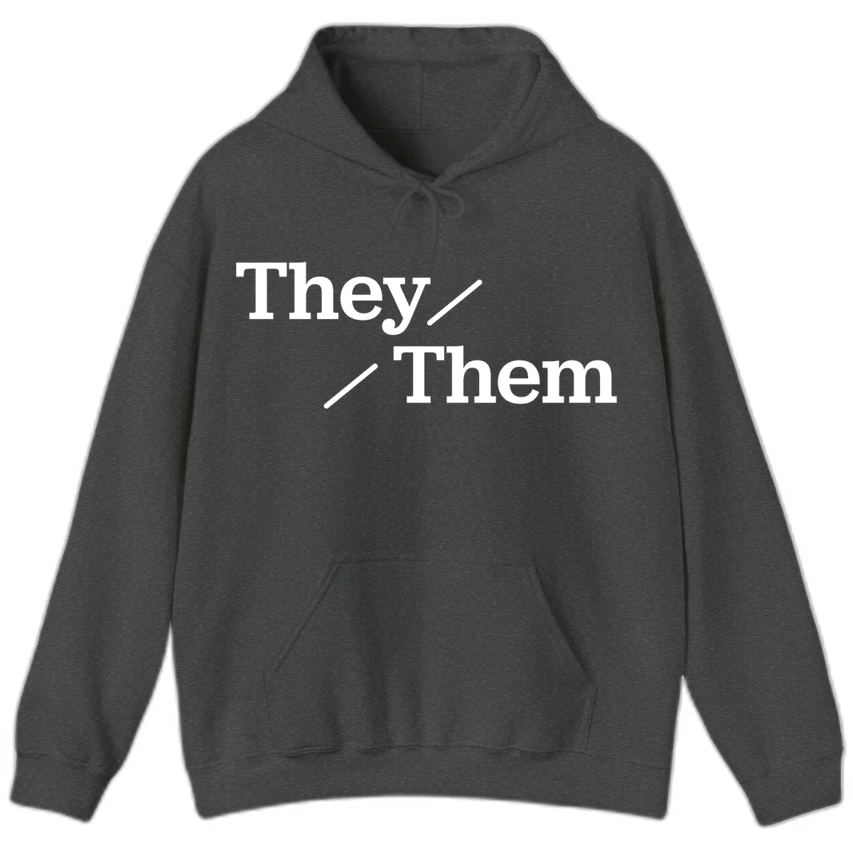 Minimalist design with white text reading 'They / Them' on gray background, celebrating gender-inclusive pronouns in Dark Heather