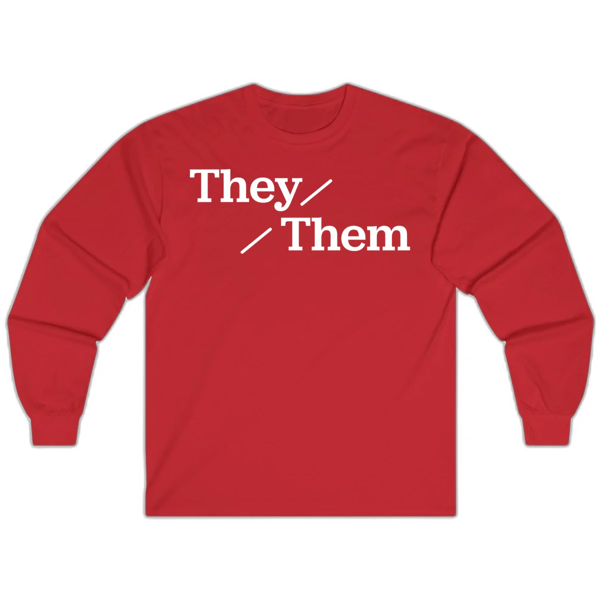 Minimalist design with white text reading 'They / Them' on gray background, celebrating gender-inclusive pronouns in Red