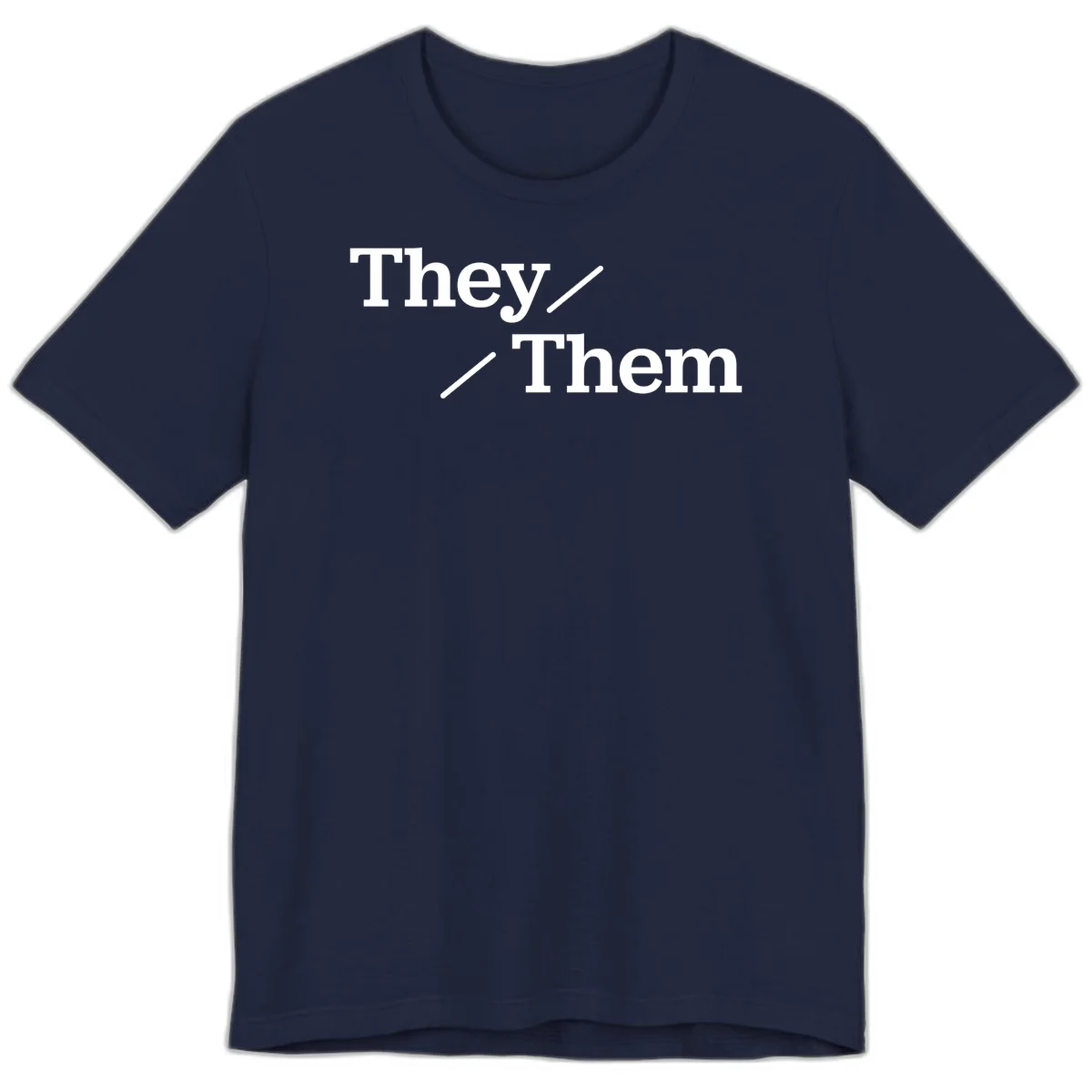 Minimalist design with white text reading 'They / Them' on gray background, celebrating gender-inclusive pronouns in Navy