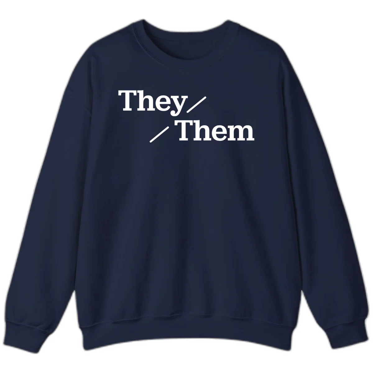 Minimalist design with white text reading 'They / Them' on gray background, celebrating gender-inclusive pronouns in Navy