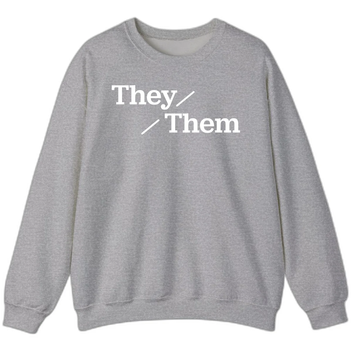 Minimalist design with white text reading 'They / Them' on gray background, celebrating gender-inclusive pronouns in Sport Grey