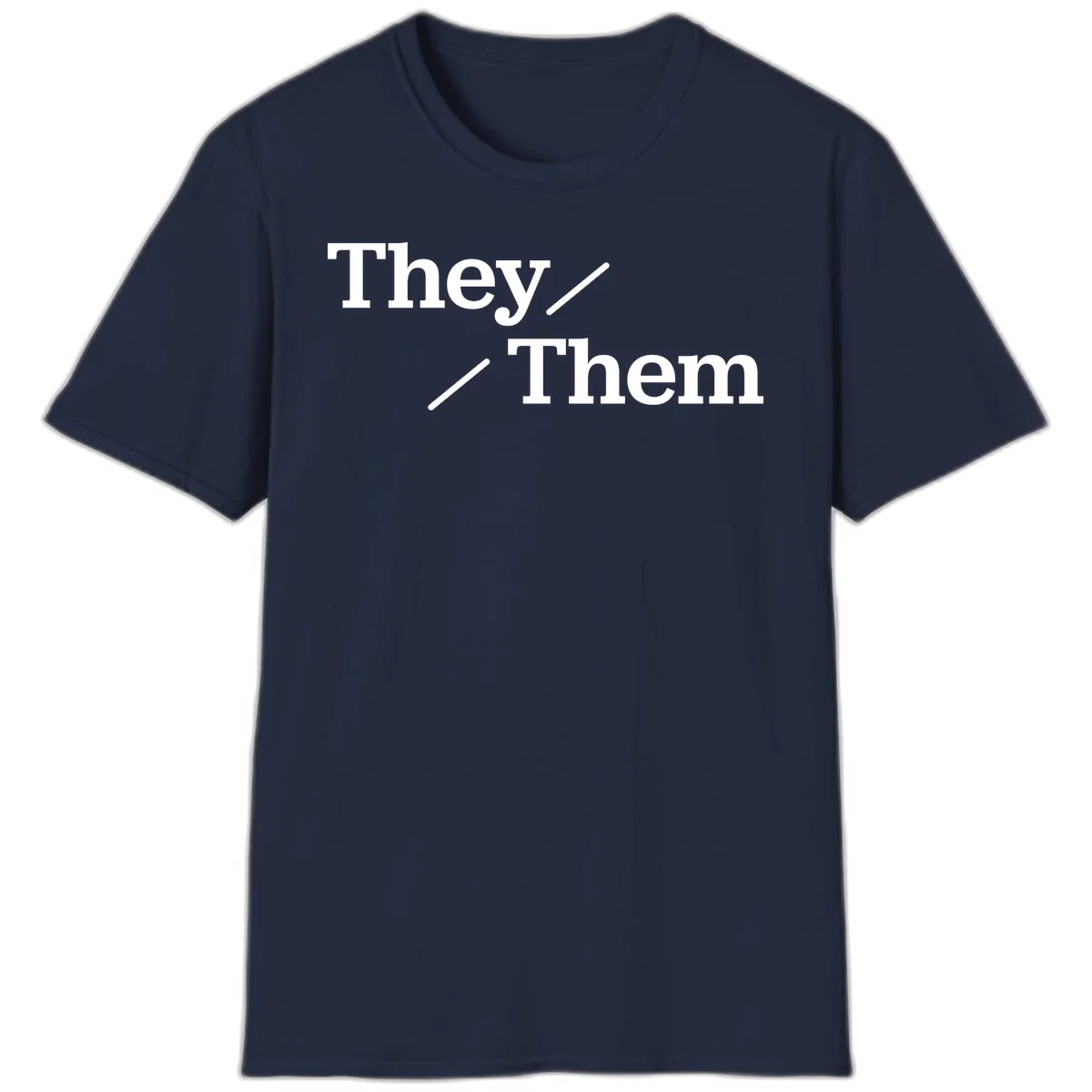 Minimalist design with white text reading 'They / Them' on gray background, celebrating gender-inclusive pronouns in Navy