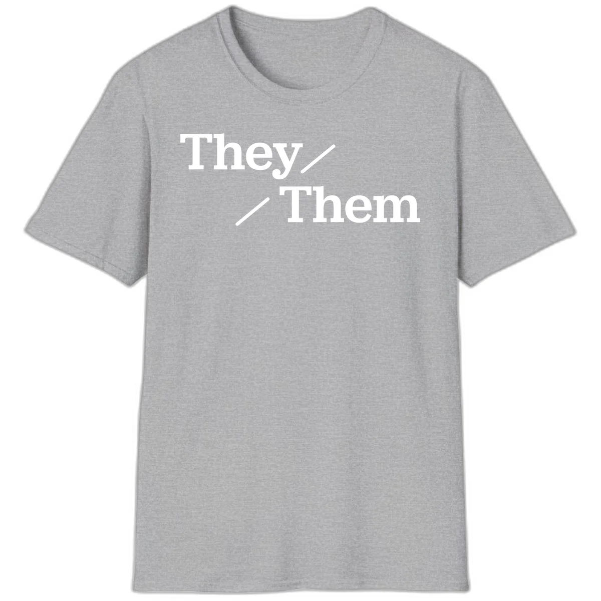 Minimalist design with white text reading 'They / Them' on gray background, celebrating gender-inclusive pronouns in Sport Grey