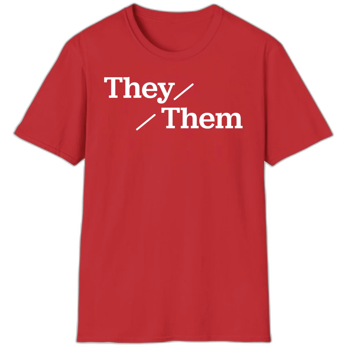 Minimalist design with white text reading 'They / Them' on gray background, celebrating gender-inclusive pronouns in Red