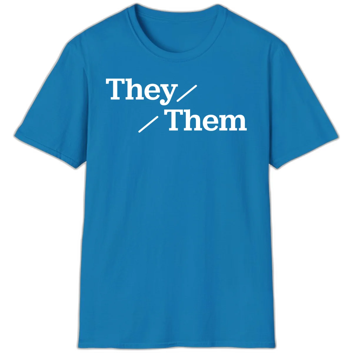Minimalist design with white text reading 'They / Them' on gray background, celebrating gender-inclusive pronouns in Sapphire