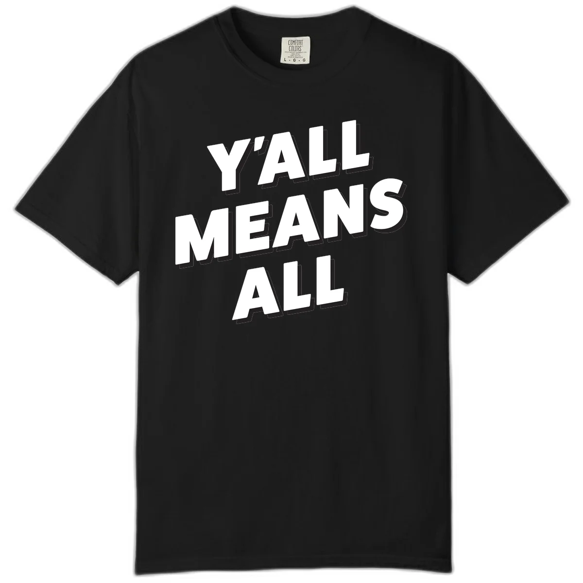 Bold 3D typography design reading 'Y'ALL MEANS ALL' in white letters with black shadow effect, promoting inclusivity and belonging in Black