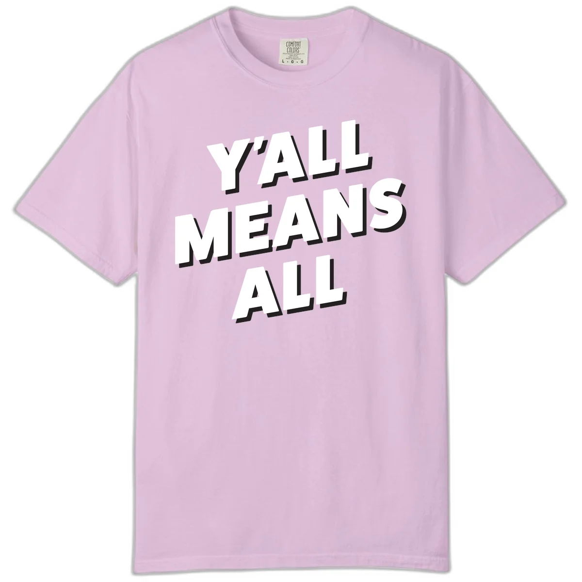 Bold 3D typography design reading 'Y'ALL MEANS ALL' in white letters with black shadow effect, promoting inclusivity and belonging in Orchid