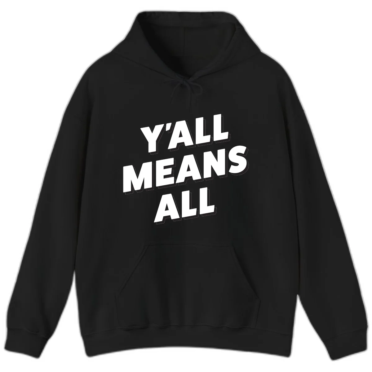 Bold 3D typography design reading 'Y'ALL MEANS ALL' in white letters with black shadow effect, promoting inclusivity and belonging in Black