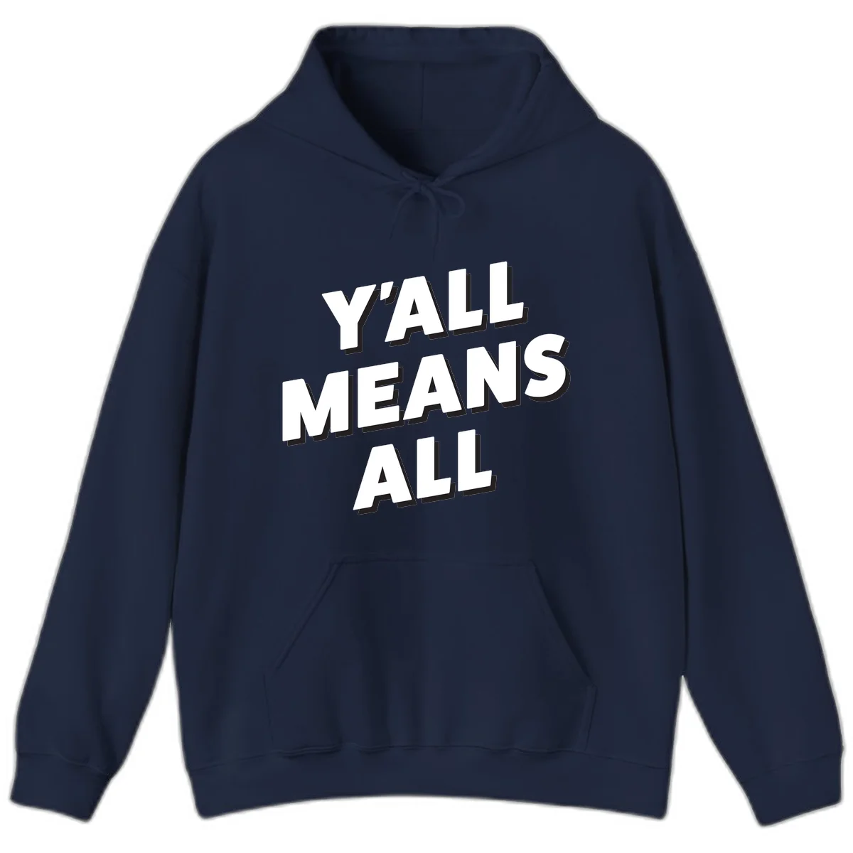 Bold 3D typography design reading 'Y'ALL MEANS ALL' in white letters with black shadow effect, promoting inclusivity and belonging in Navy