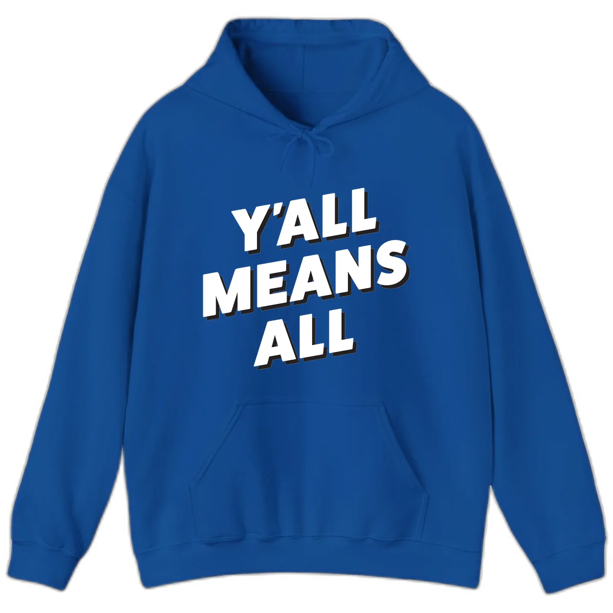 Bold 3D typography design reading 'Y'ALL MEANS ALL' in white letters with black shadow effect, promoting inclusivity and belonging in Royal