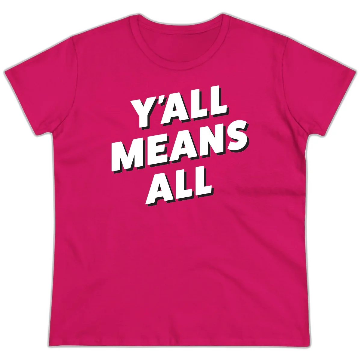 Bold 3D typography design reading 'Y'ALL MEANS ALL' in white letters with black shadow effect, promoting inclusivity and belonging in Heliconia