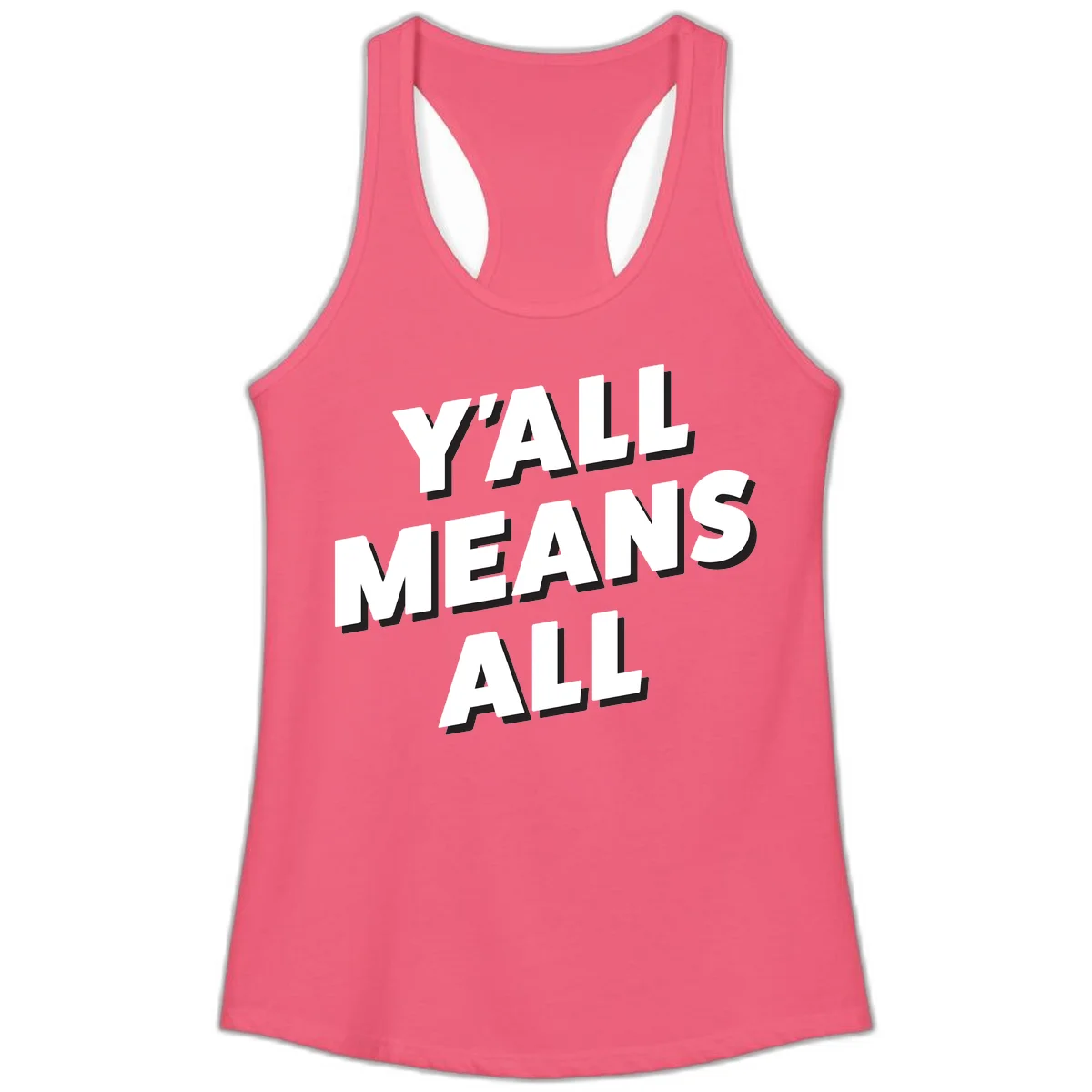 Bold 3D typography design reading 'Y'ALL MEANS ALL' in white letters with black shadow effect, promoting inclusivity and belonging in Hot Pink