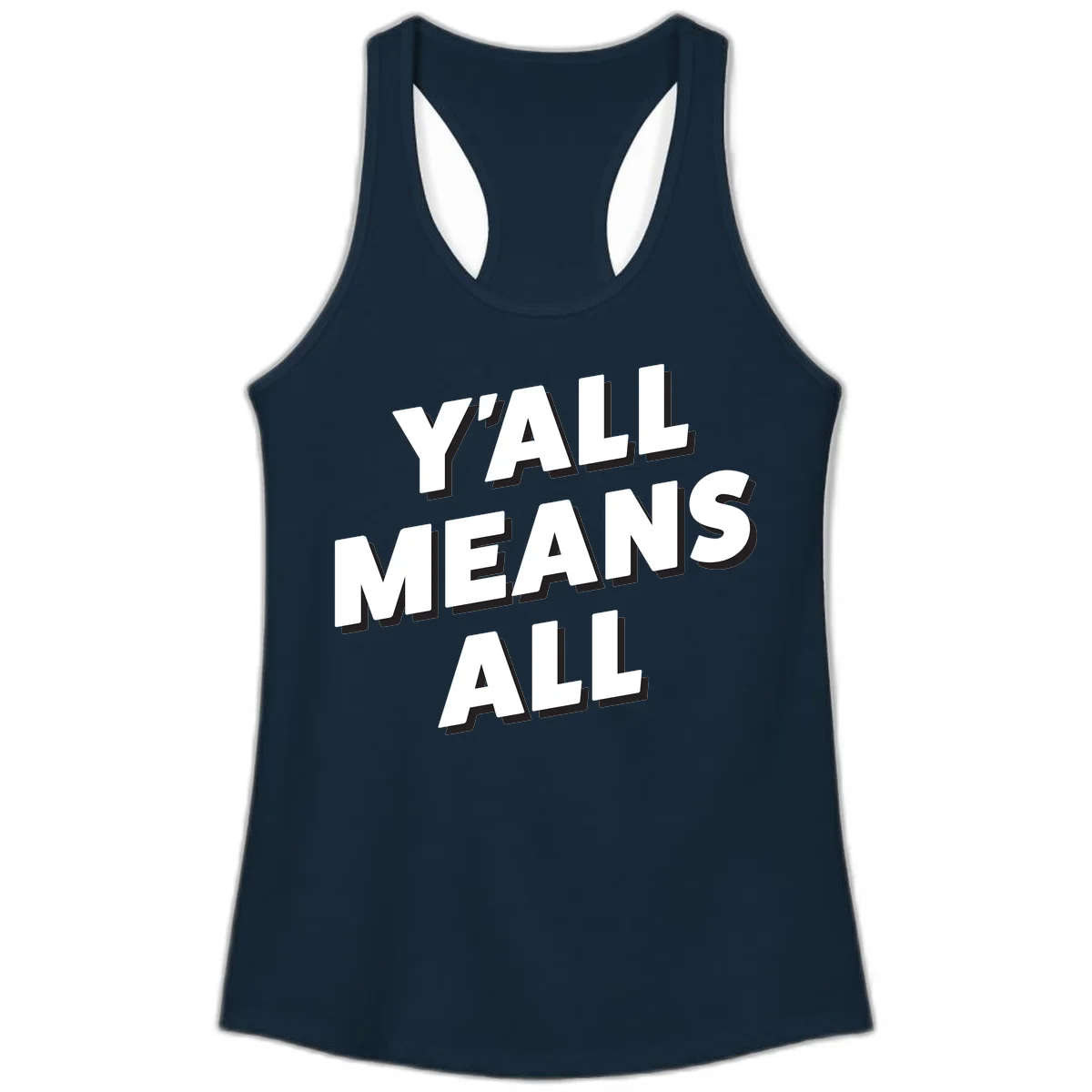 Bold 3D typography design reading 'Y'ALL MEANS ALL' in white letters with black shadow effect, promoting inclusivity and belonging in Solid Midnight Navy