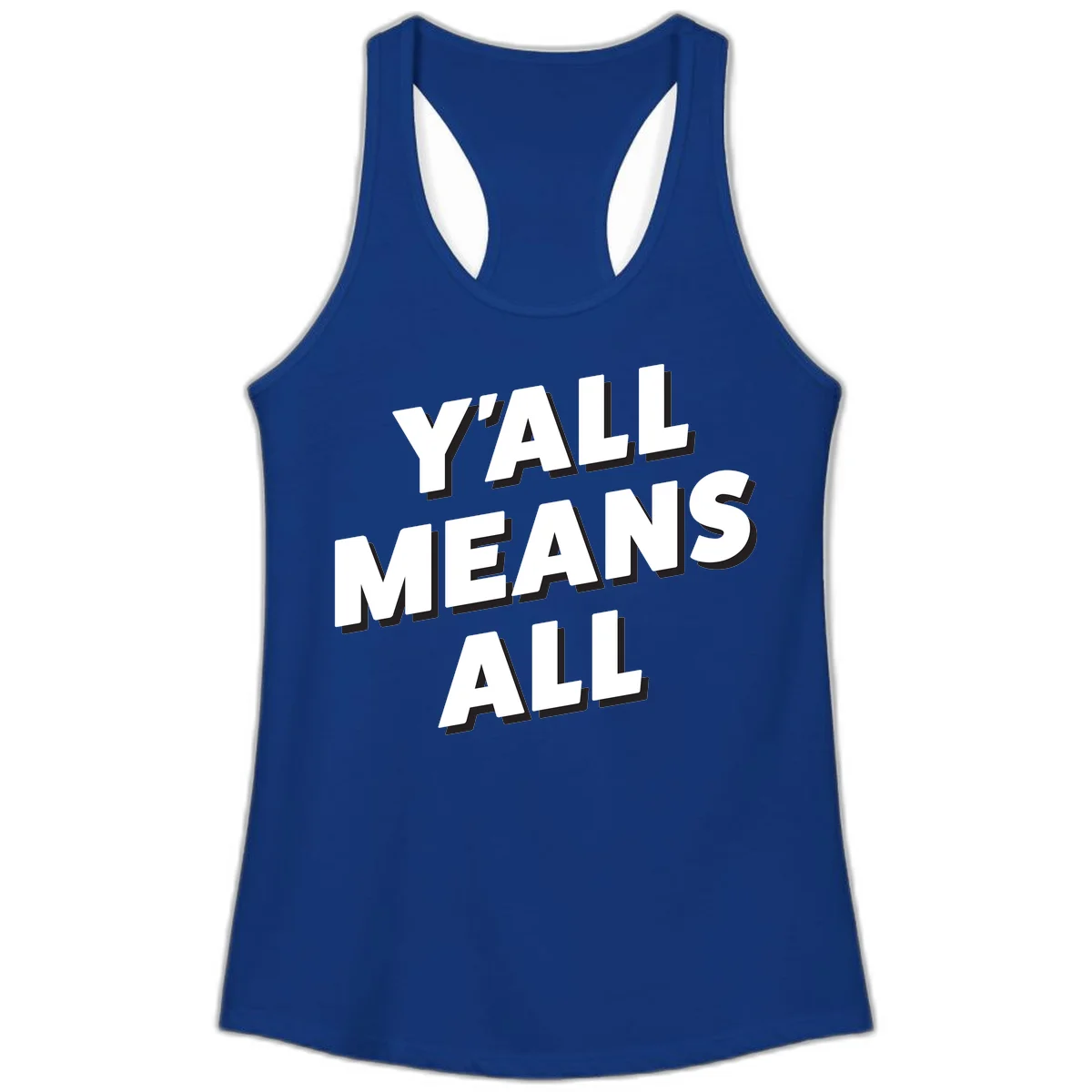 Bold 3D typography design reading 'Y'ALL MEANS ALL' in white letters with black shadow effect, promoting inclusivity and belonging in Solid Royal