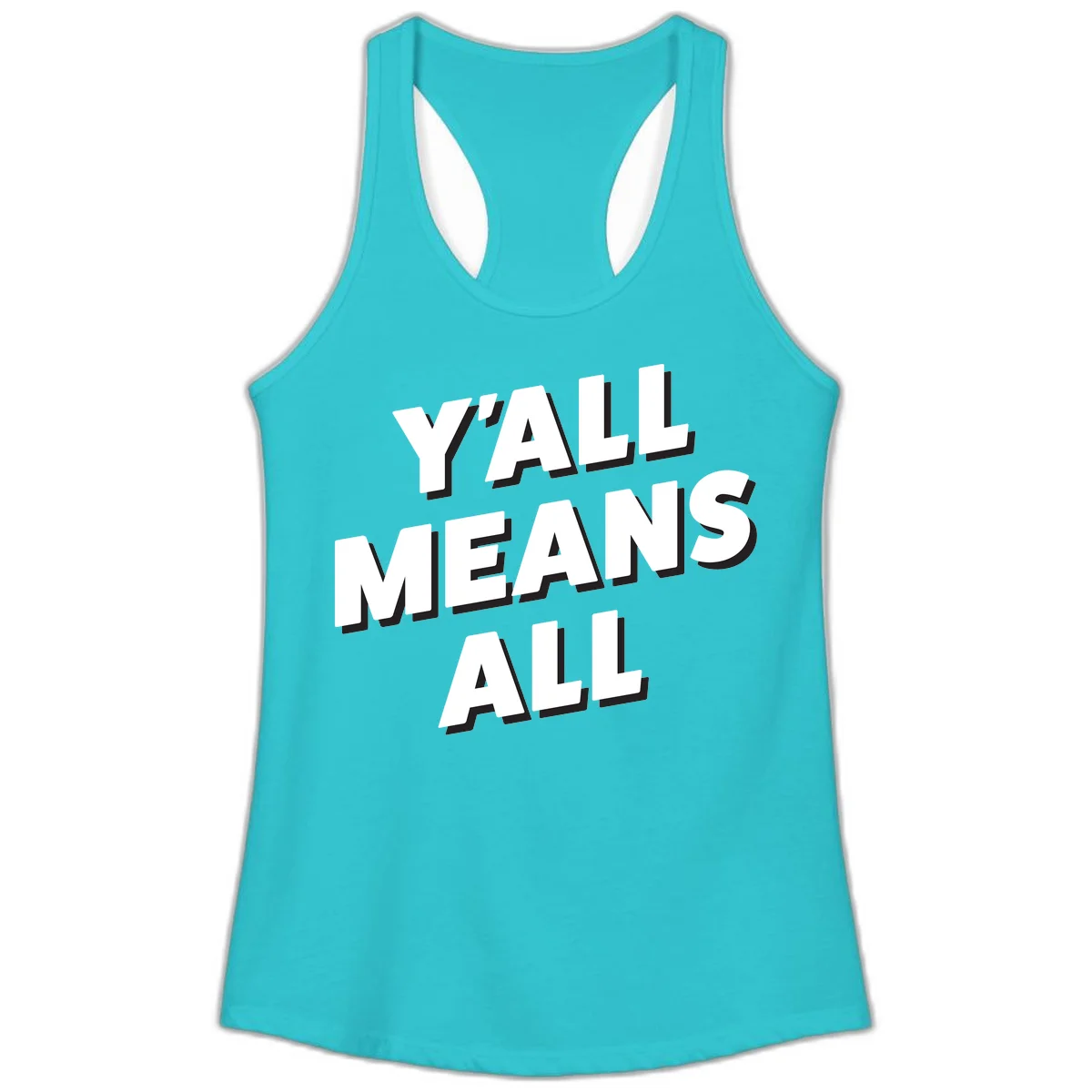 Bold 3D typography design reading 'Y'ALL MEANS ALL' in white letters with black shadow effect, promoting inclusivity and belonging in Solid Tahiti Blue